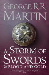 A Storm Of Swords 2 Blood And Gold by George RR Martin