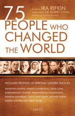 75 People Who Changed The World by Ira Rifkin