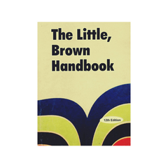 The Little Brown HandBook 12th Edition by Ramsey Fowler Jane A. Aaron