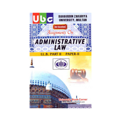 UBC Administrative Law By Khurram Amir Qureshi for BZU LLB Part 2 Paper 2