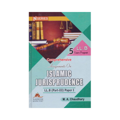 N Series Islamic Jurisprudence LLB Part 3 Paper 1 by MA Chaudhary