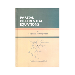 Partial Diffrential Equations For Scientists and Engineers By Prof Dr. Nawazish Ali Shah