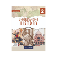 Oxford Understanding History 2 for Class 7 by Ismat Riaz