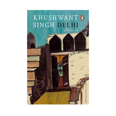 Dilli by Khushwant Singh