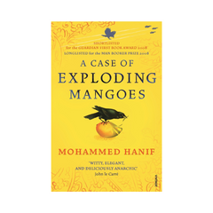 A Case Of Exploding Mangoes by Mohammed Hanif
