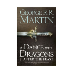 A Dance With Dragons 2 After The Feast by George RR Martin