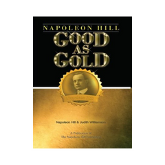 Good As Gold by Napoleon Hill