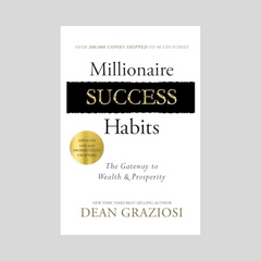 Millionaire Success Habits by Dean Graziosi