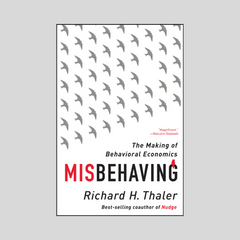 Misbehaving by Richard H Thaler