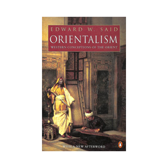 Orientalism by Edward W Said