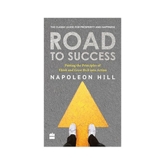 Road to Success by Napoleon Hill