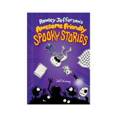 Rowley Jefferson's Awesome Friendly Spooky Stories by Jeff Kinney
