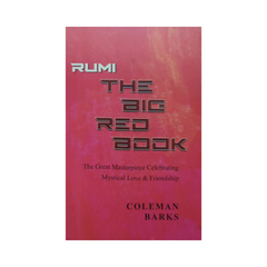 Rumi The Big Red Book by Coleman Barks