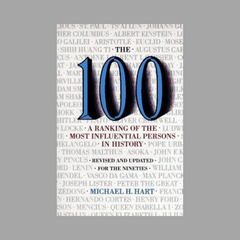 The 100 A Ranking Of The Most Influential Persons In History by Michael Hart