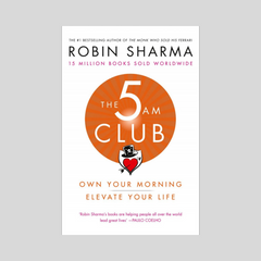 The 5 Am Club by Robin Sharma