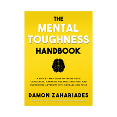 The Mental Toughness Handbook by Damon