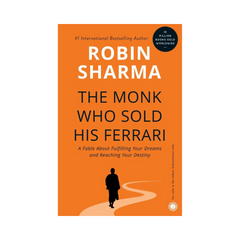The Monk Who Sold His Ferrari by Robin Sharma