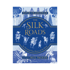 The New Silk Roads by Peter Frankopan