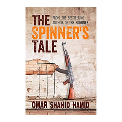 The Spinners Tale by Omar Shahid Hamid