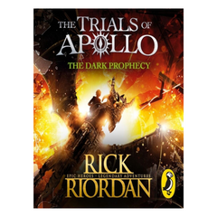 The Trials Of Apollo The Dark Prophecy by Rick Riordan