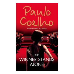 The Winner Stands Alone by Paulo Coelho