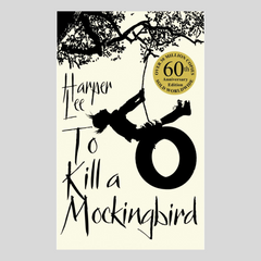 To Kill a Mockingbird by Harper Lee