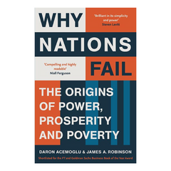 Why Nations Fail by Daron Acemoglu James Robinson