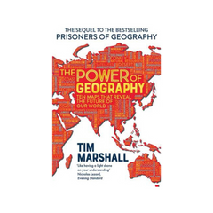 The Power of Geography by Tim Marshall