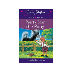 Pretty Star the Poni and Other Stories by Guid Blyton