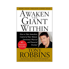 Awaken The Giant Within by Anthony Robbins