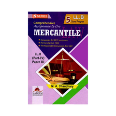 N Series Comphrehensive Assignments on Merchantile Law by MA Chaudhary
