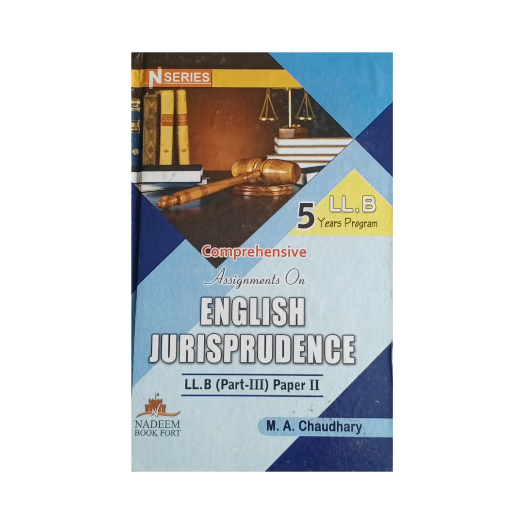 N Series English Jurisprudence LLB Part 3 Paper 2 by MA Chaudhary