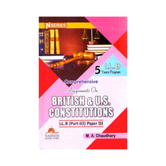 N Series British & U.S. Constitutuions LLB Part 3 Paper 3 by MA Chaudhary