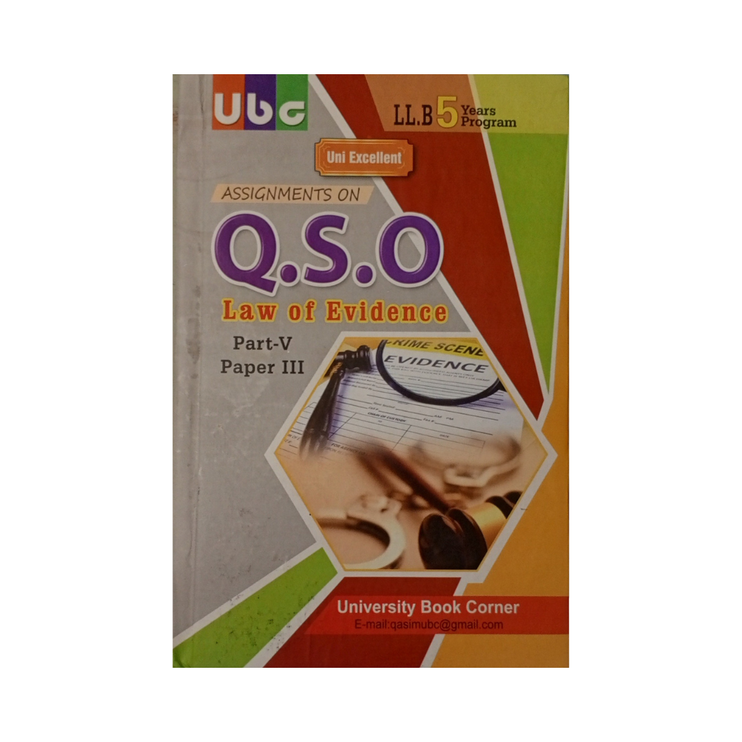 UBC QSO Law of Evidence by Khurram Amir Qureshi for LLB Part 5