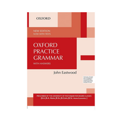 Oxford Practice Grammar by John Eastwood