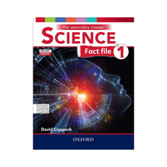 Oxford Science Fact File 1 For Secondary Classes by David Coppock