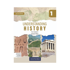 Oxford Understanding History 1 for Class 6 by Ismat Riaz