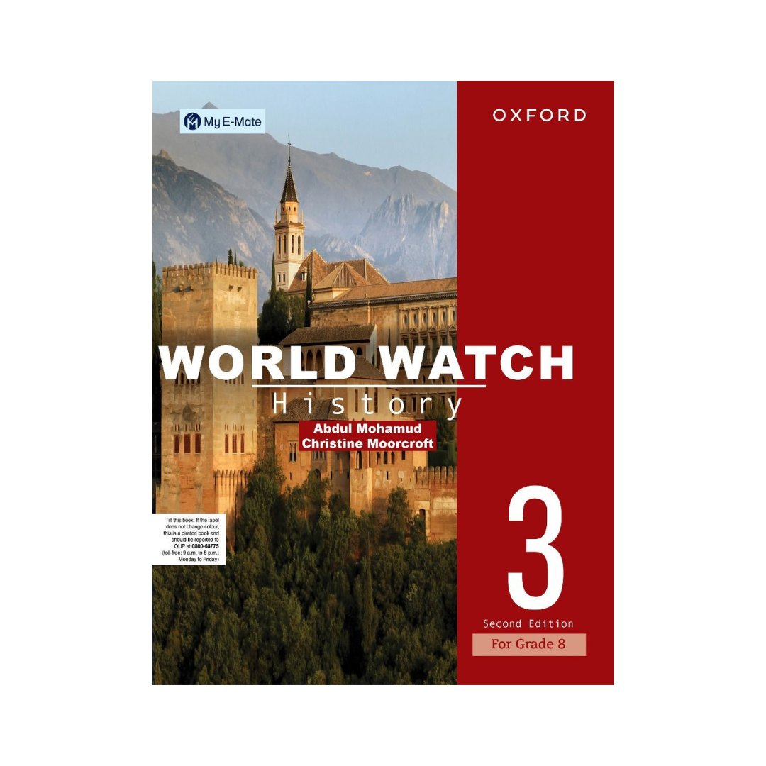 Oxford World Watch History 3 For Secondary Schools by Christine Moorcroft & Abdul Muhammad