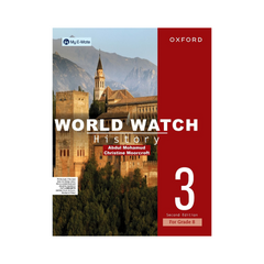 Oxford World Watch History 3 For Secondary Schools by Christine Moorcroft & Abdul Muhammad