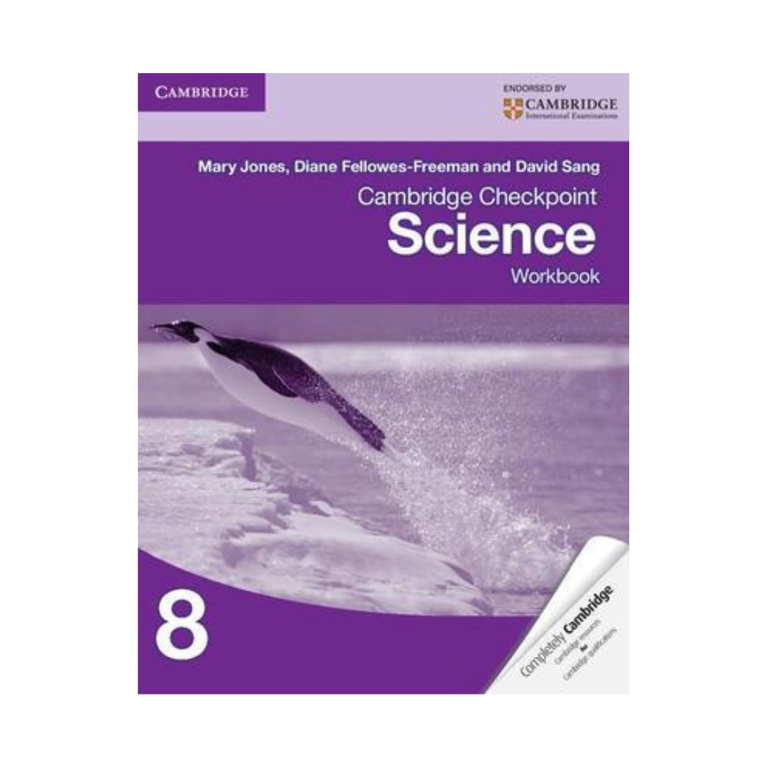 Cambridge Checkpoint Science Workbook 8 by Mary Jones & Diane Fellowes-Freeman