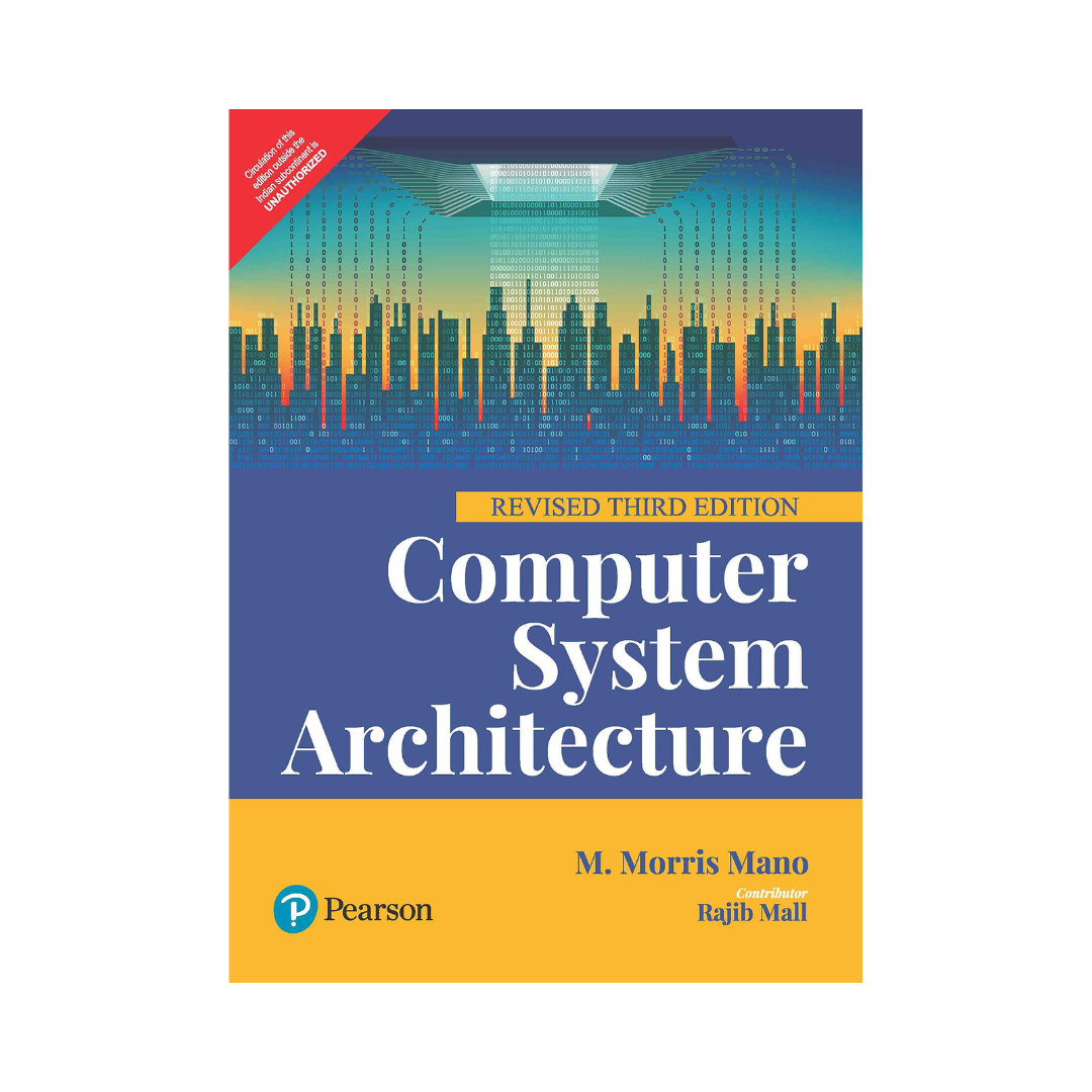 Computer System Architecture 3rd Edition by M Morris Mano