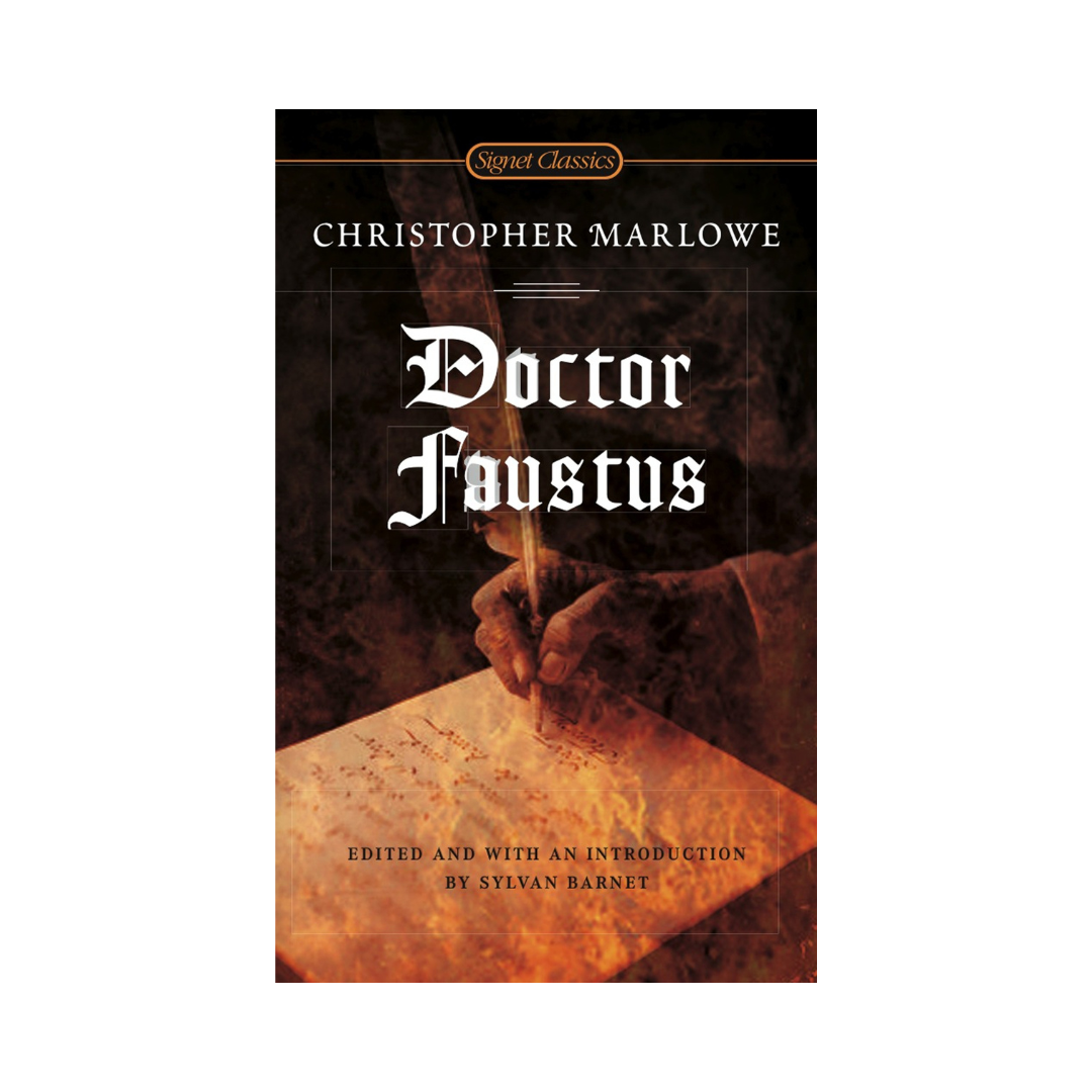 Doctor Faustus by Christopher Marlowe