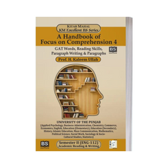 KM A Handbook of Focus on Comprehension 4 by Prof H Kaleemullah Mughal Semester 2
