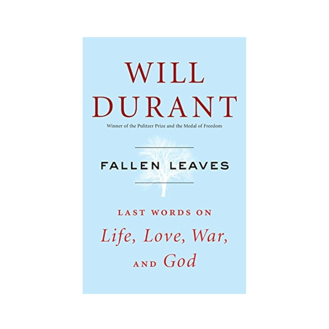 Fallen Leaves by Will Durant