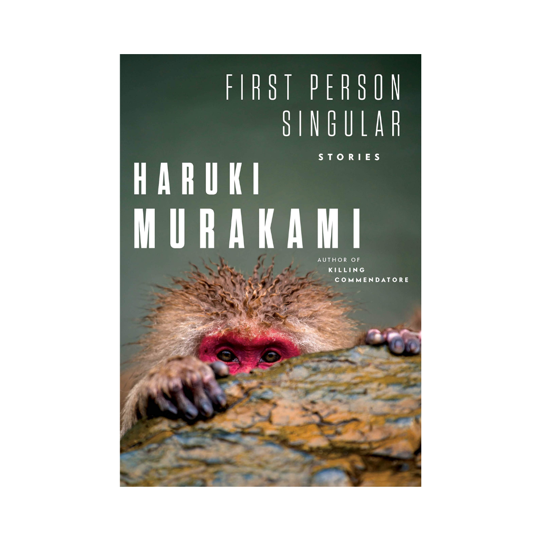 First Person Singular by Haruki Murakami