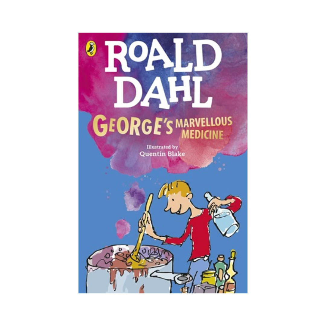 George's Marvelous Medicine by Roald Dahl