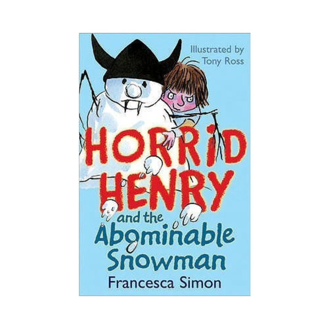 Horrid Henry And The Abominable Snowman by Francesca Simon