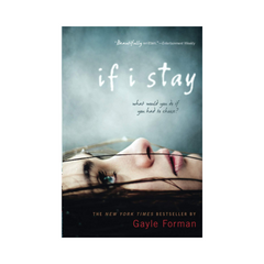 If I Stay by Gayle Forman