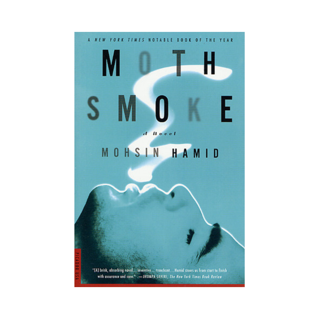 Moth Smoke by Mohsin Hamid