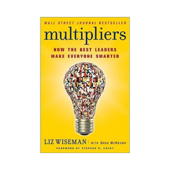 Multipliers by Liz Wiseman